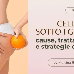 Dettagli sulla cellulite sotto i glutei, con un'arancia che simboleggia la texture della pelle. Cause, trattamenti e strategie efficaci.