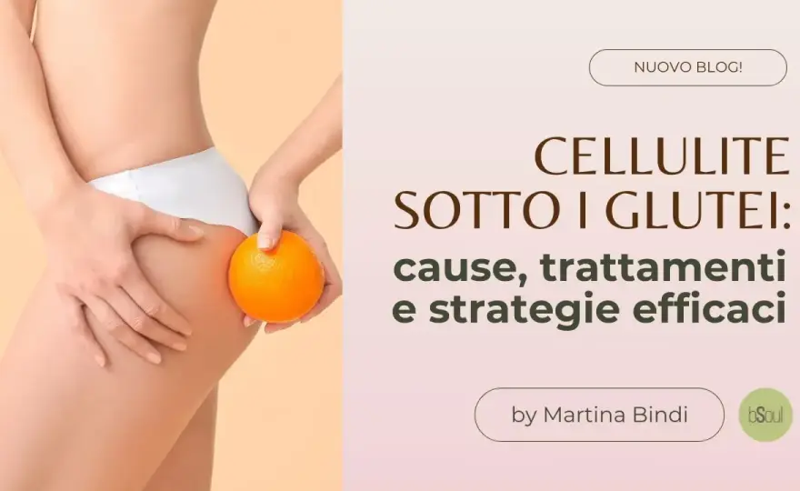 Cellulite glutei - Guida completa: cause, rimedi, trattamenti
